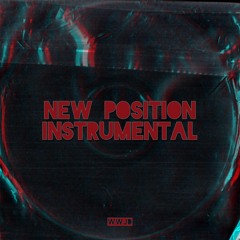 New Position Instrumental (produced by WahWah JD)