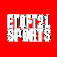 The Etoft21sports Buzz: Insider Insights & Betting Tips Podcast