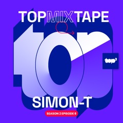 TOP MIXTAPE I SEASON 2 I EPISODE 8