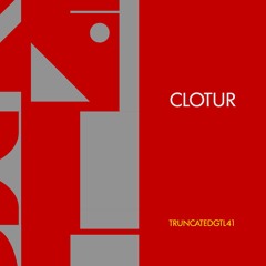 PREMIERE: Clotur - Arkala [TRUNCA41]