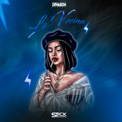 Stick Musiic X Denilson Dj ( La Vecina Free 2024 ) Descarga En Comprar