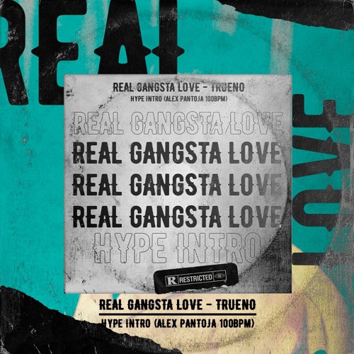 REAL GANGSTA LOVE - TRUENO (ALEX PANTOJA HYPE INTRO 100 BPM)