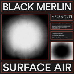 Black Merlin - Surface Air (Original Mix)