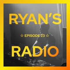 Ryan's Radio ☆ 23 (Emergen-C Mix)