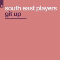 South East Players - Git Up (B.O.B. Ltd. Remix)