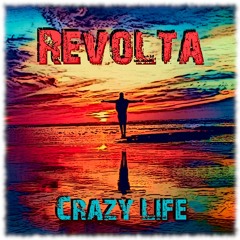 (SGR001) Revolta - Crazy Life