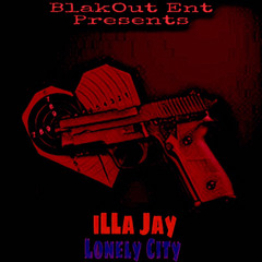 iLLa Jay - Lonely in The City