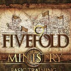 [Read Pdf] 🌟 Fivefold Ministry Basic Training: Understanding the distinct roles and functions of a