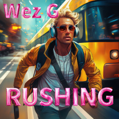 Wez G - Rushing