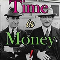 PDF Download Time Is Money! The Century, Rainbow, And Stern Brothers Comedies Of Julius And Abe Ster