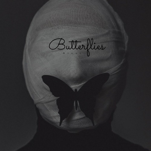 butterflies @blunttotheface (no vocals)