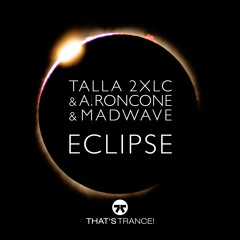 Talla 2XLC & Alessandra Roncone & Madwave - Eclipse