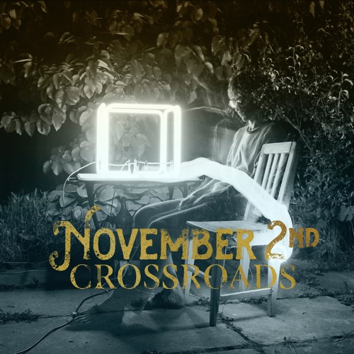 November 2nd - Crossroads