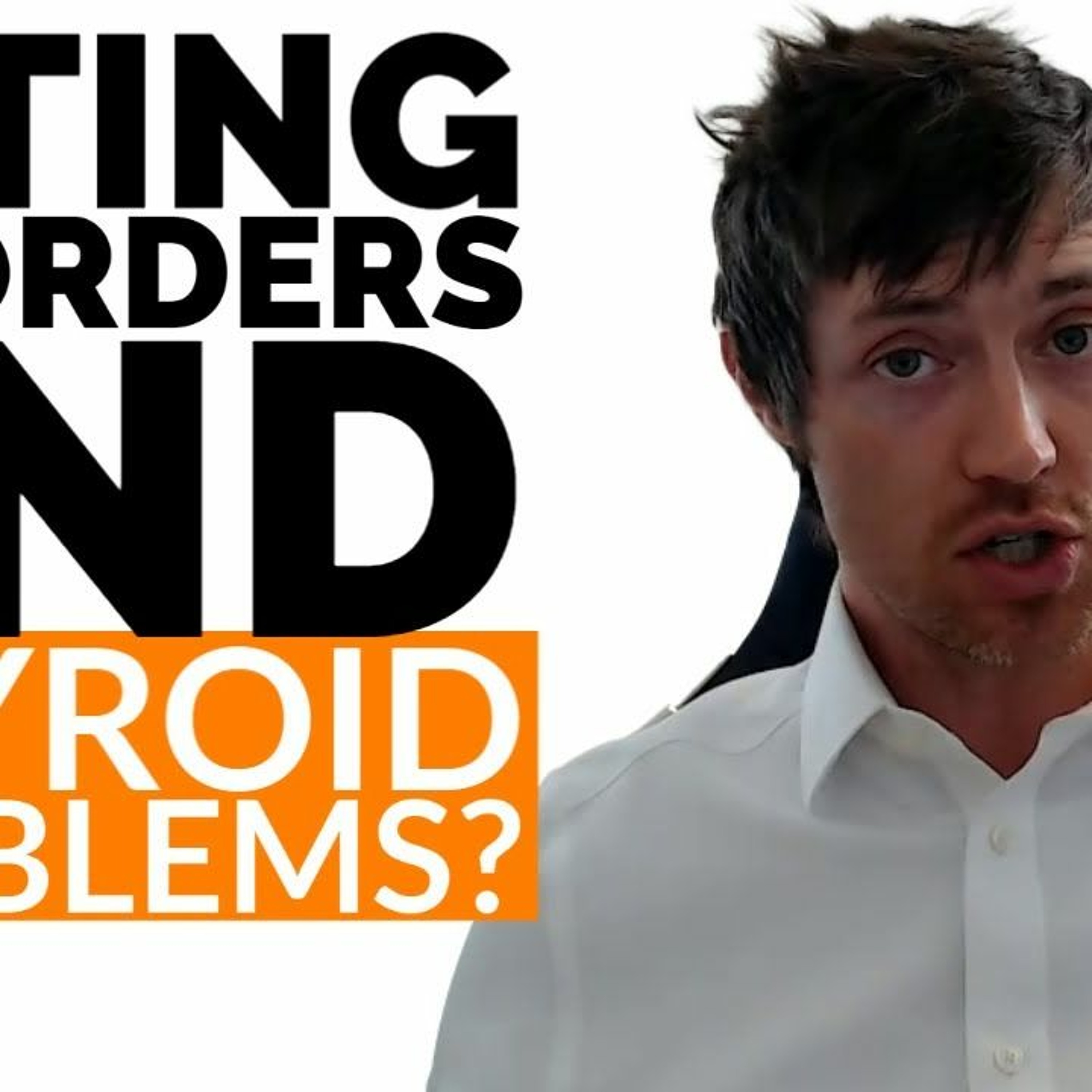 How Eating Disorders CAUSE Thyroid Problems (+ Some Treatment Tips)
