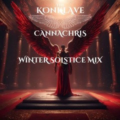CannaChris - Winter Soltice Mix Festival The Konklave