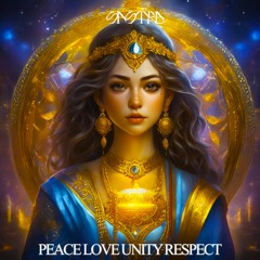 SASTRA - Peace Love Unity Respect [ORIGINAL MIX]
