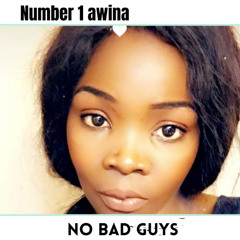 1.no bad guys by Number1awina