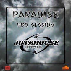 HBD SESSION PARADISE 2K24