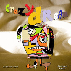 Crazy Dream