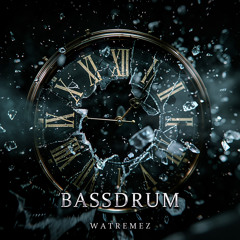 Watremez - Bassdrum (Radio Edit)