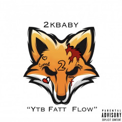 2kbaby YTB Fatt Flow freestyle