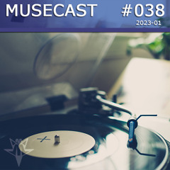Muse Cast #038