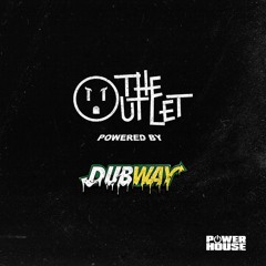 The Outlet 015 - Dubway