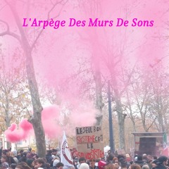 L'Arpège Des Murs De Sons