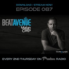 Download / Stream Matan Caspi - 'Beat Avenue' on Proton Radio | Episode # 087 April 2021