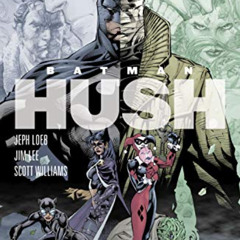 [Access] EPUB 🖊️ Batman: The Complete Hush (Batman (1940-2011)) by  Jeph Loeb,Jim Le