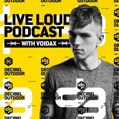 LIVE LOUD podcast episode #10 (Voidax)