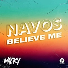 Believe Me- (MACKY Bootleg) *Filtered Due to Copyright* FREE DL