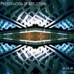 Preservation Of Affliction