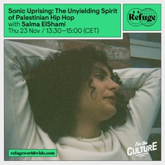 Sonic Uprising: The Unyielding Spirit of Palestinian Hip-Hop - Salma ElShami - 23 Nov 2023
