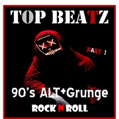 Top Beatz -  90s ALT Grunge Rock Mix (part 1)