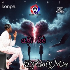 Mixtape aKi Kè