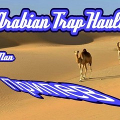 Arabian Trap  Haulo Ft Рэп Мэн Remix Припев