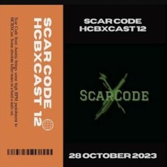 Guest Mix by ScarCode  @ DJ Asylum HCBX-Cast 28.10.23