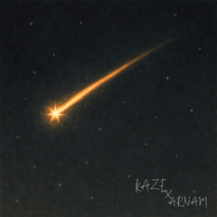KAZE X ARNAM - Meteorite