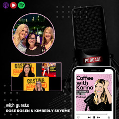 Casting Confidential is here! Insights from Casting Directors Rose Rosen  and Kimberly Skyrme