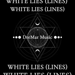 White Lies (Lines)
