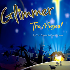 Glimmer Musical Demo Songs Trailer