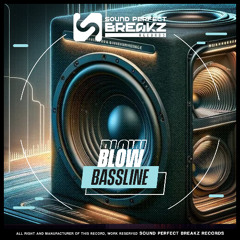 BLOW - Bassline (Original Mix)