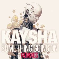 Kaysha - Something Going On (Munna's Music Urbanpandza Remix)[2023]