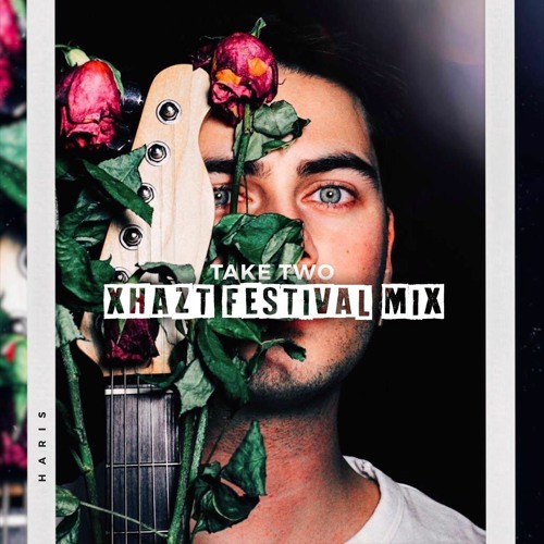 Haris - Take Two (Xhazt Festival Mix) FREE DOWNLOAD...!!!