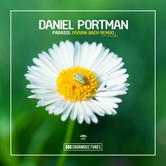 Daniel Portman - Parasol (Yvvan Back Remix Edit)