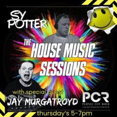The House Music Sessions - Jay Murgatroyd & Sy Potter 27.02.25