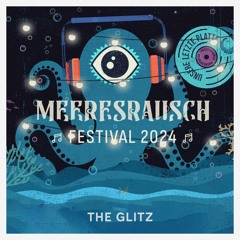 The Glitz at Meeresrausch Festival 2024
