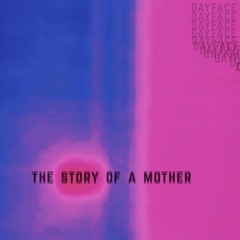 The Story Of A Mother - Demo