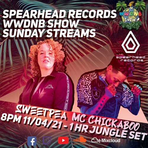Sweetpea // MC Chickaboo @ The WWDnB Show X Spearhead Records
